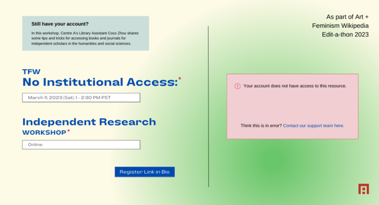 Art + Feminism Wikipedia Edit-a-thon 2023: TFW No Institutional Access: Independent Research Workshop