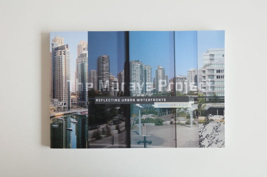 Book Launch: “The Maraya Project: Reflecting Urban Waterfronts: Vancouver | Dubai"