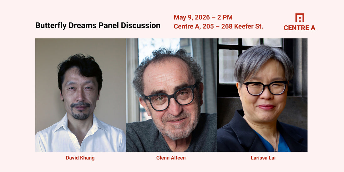 Butterfly Dreams Panel Discussion - David Khang, Glenn Alteen, and Larissa Lai