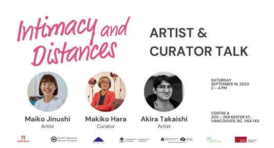 Intimacy and Distances: Artist & Curator Talk