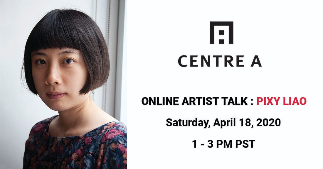 Online Artist Talk: Pixy Liao